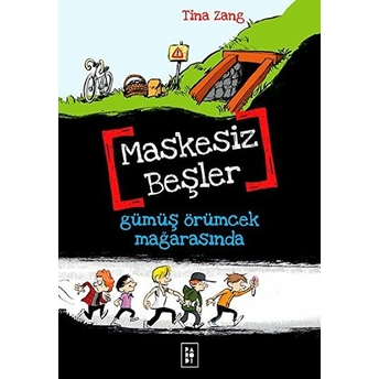 Maskesiz Beşler 1 - Gümüş Örümcek Mağarasında Tina Zang