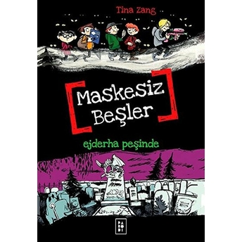 Maskesiz Beşler 3 - Ejderha Peşinde Tina Zang