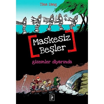 Maskesiz Beşler 4 - Gizemler Diyarında Tina Zang