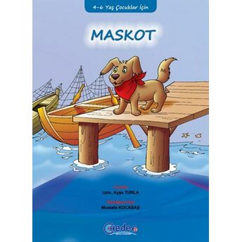 Maskot (4-6 Yaş Çocuklar Için) Ayşe Turla