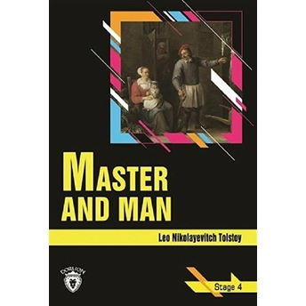 Master And Man-Stage 4 Lev Nikolayeviç Tolstoy