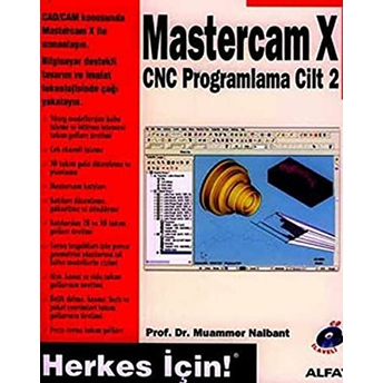 Mastercam X Cnc Programlama Cilt: 2 Muammer Nalbant