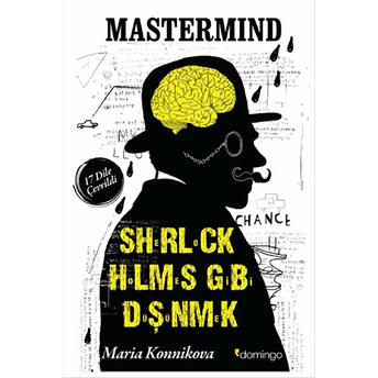 Mastermind Sherlock Holmes Gibi Düşünmek Maria Konnikova