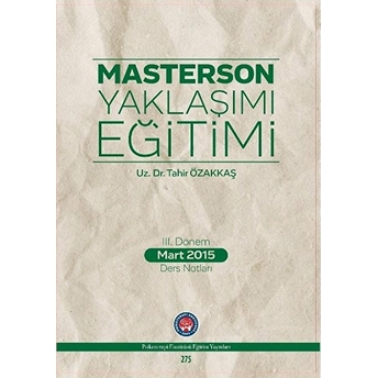 Masterson Yaklaşımı Eğitimi - Tahir Özakkaş