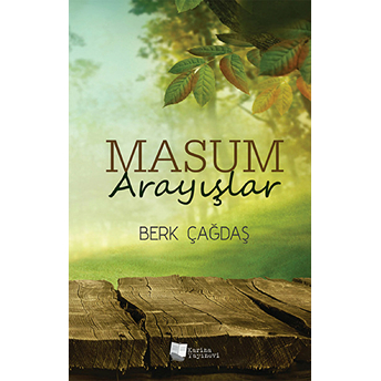 Masum Arayışlar Berk Çağdaş