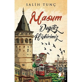 Masum Değiliz Hiçbirimiz - Salih Tunç