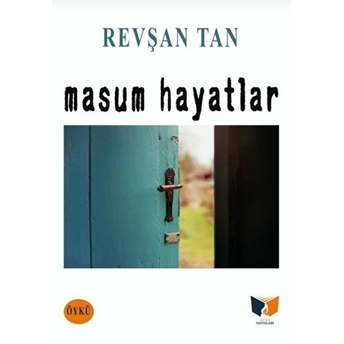 Masum Hayatlar Revşan Tan