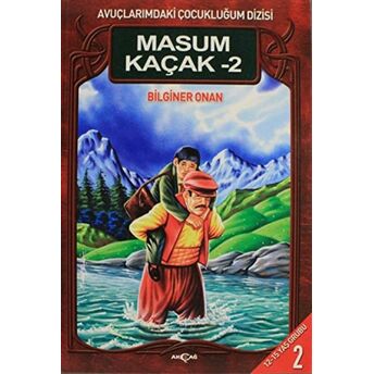 Masum Kaçak - 2 Bilginer Onan