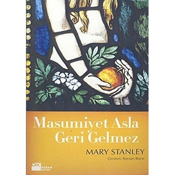 Masumiyet Asla Geri Gelmez Mary Stanley