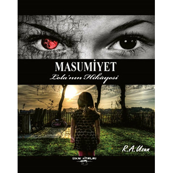 Masumiyet - Lola'Nın Hikayesi Ramazan Aykut Uzun