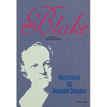 Masumiyet Ve Deneyim Şarkıları William Blake