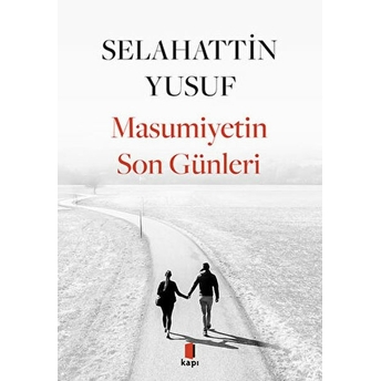 Masumiyetin Son Günleri Selahattin Yusuf