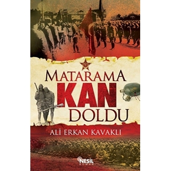 Matarama Kan Doldu Ali Erkan Kavaklı