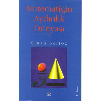 Matematiğin Aydınlık Dünyası Sinan Sertöz