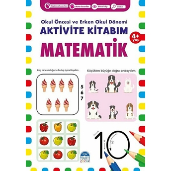 Matematik 4 Yaş - Okul Öncesi Ve Erken Okul Dönemi Aktivite Kitabım Kolektıf