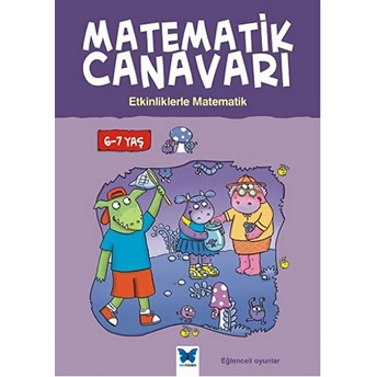 Matematik Canavarı - Etkinliklerle Matematik Alison Oliver