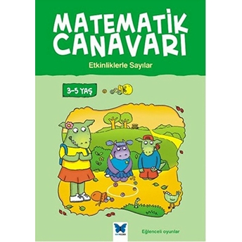 Matematik Canavarı - Etkinliklerle Sayılar 3-5 Yaş Alison Oliver