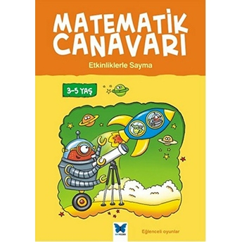 Matematik Canavarı - Etkinliklerle Sayma 3-5 Yaş Alison Oliver