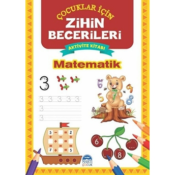 Matematik - Çocuklar Için Zihin Becerileri Aktivite Kitabı Kolektıf