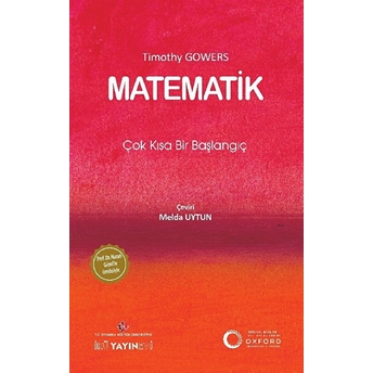 Matematik: Çok Kısa Bir Başlangıç Timothy Gowers