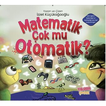 Matematik Çok Mu Otomatik? Izzet Küçükağaoğlu