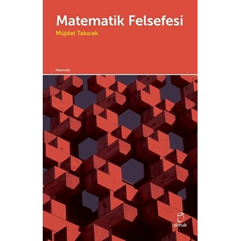 Matematik Felsefesi Müjdat Takıcak