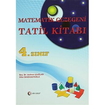 Matematik Gezegeni Tatil Kitabı 4. Sınıf Ülkü Doğancıoğlu