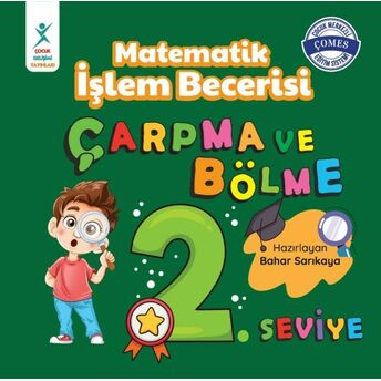 Matematik Işlem Becerisi Çarpma Ve Bölme 2. Seviye Bahar Sarıkaya