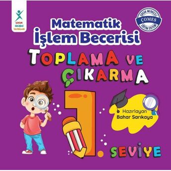 Matematik Işlem Becerisi Toplama Ve Çıkarma 1. Seviye Bahar Sarıkaya