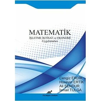 Matematik & Işletme Iktisat Ve Ekonomi Uygulamaları Cengiz Erdik