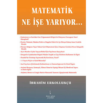 Matematik Ne Işe Yarıyor... Ibrahim Erkollukçu