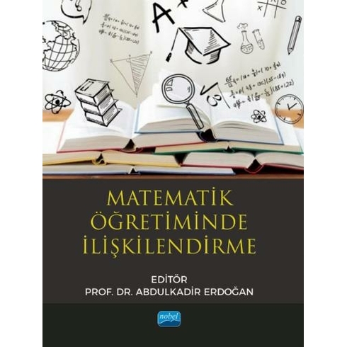 Matematik Öğretiminde Ilişkilendirme Abdulkadir Erdoğan