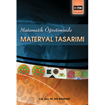 Matematik Öğretiminde Materyal Tasarımı