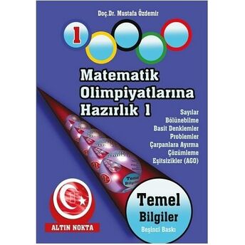 Matematik Olimpiyatlarına Hazırlık -1 Temel Bilgiler-1 Mustafa Özdemir