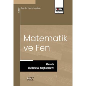 Matematik Ve Fen Alanında Uluslararası Araştırmalar Vı Kolektif