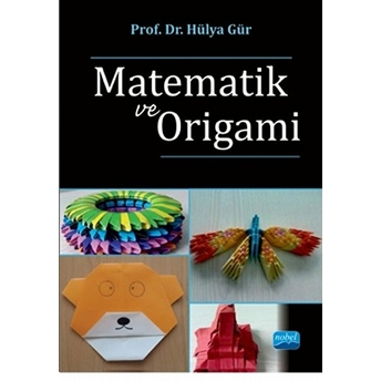 Matematik Ve Origami Hülya Gür