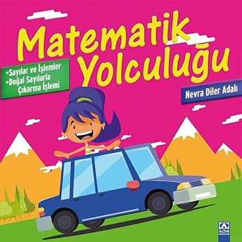 Matematik Yolculuğu 3 - Sayılar Ve Işlemler / Doğal Sayılarla Çıkarma Işlemi Nevra Diler Adalı