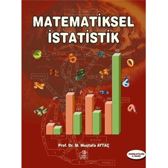 Matematiksel Istatistik Mustafa Aytaç