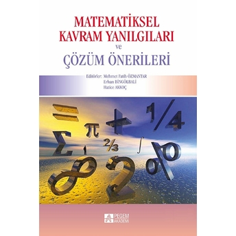 Matematiksel Kavram Yanılgıları Ve Çözüm Önerileri Hatice Akkoç