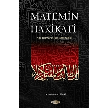 Matemin Hakikati Muhammed Sadık Şücaı