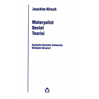 Materyalist Devlet Teorisi - Joachim Hirsch