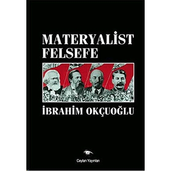 Materyalist Felsefe-Ibrahim Okçuoğlu