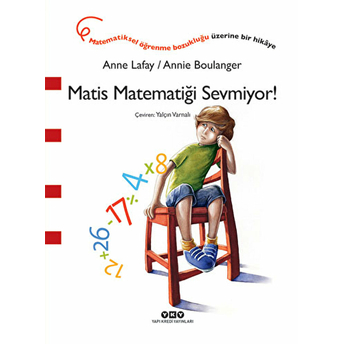 Matis Matematiği Sevmiyor!