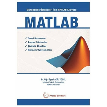 Matlab - Mühendislik Öğrencileri Için Matlab Klavuzu Adil Yücel