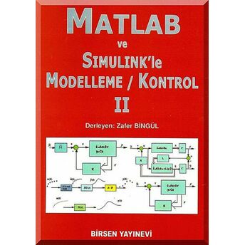 Matlab Ve Simulink'le Modelleme - Kontrol 2 - Zafer Bingül