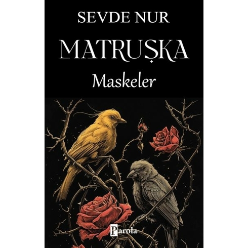 Matruşka - Maskeler Sevde Nur