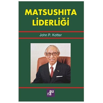 Matsushita Liderliği John P. Kotter