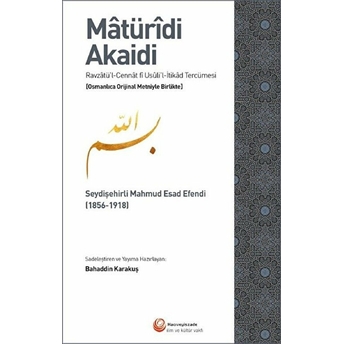 Maturidi Akaidi (Osmanlıca Orijinal Metniyle Birlikte) Mahmud Esad Efendi