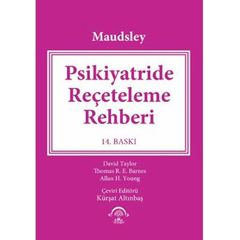 Maudsley - Psikiyatride Reçeteleme Rehberi Carol Paton