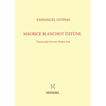 Maurice Blanchot Üstüne Emmanuel Levinas